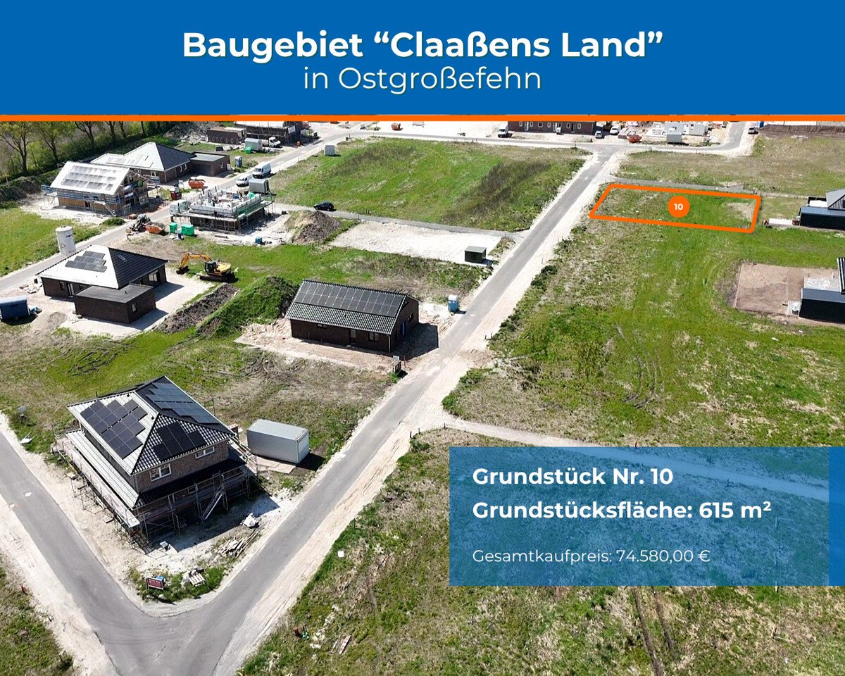 Großefehn: Erfüll Dir deinen Wohntraum in unserem Baugebiet "Claaßens Land" in Ostgroßefehn - Grundstück Nr. 10 